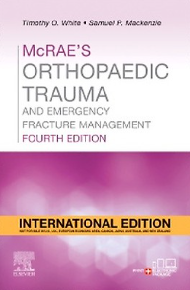 McRaes Orthopaedic Trauma and Emergency Fracture Management 4th IE/2023
